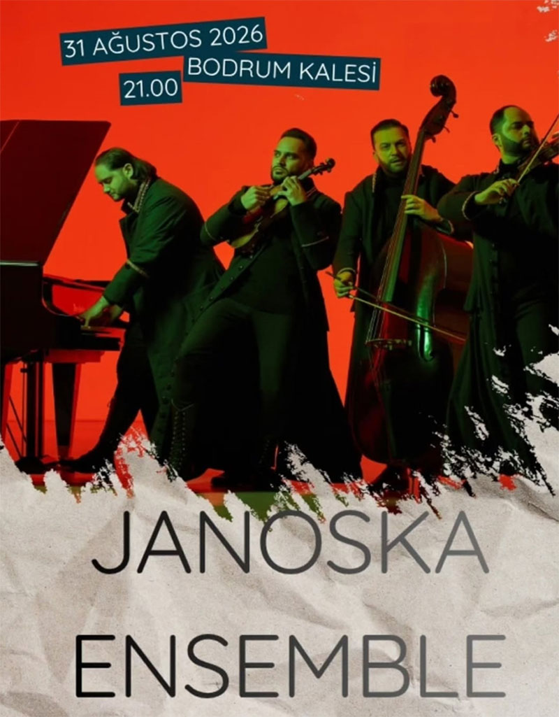 Dünyaza ünlü Janoska Ensemble Bodrum'da sahne alacak