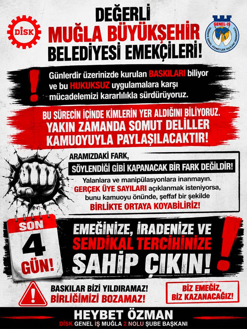 DİSK Genel-İş Muğla 2 No’lu Şube Başkanı Heybet Özman açıklama, Ağustos 2026