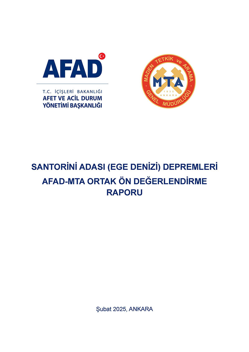 Santorini Adası'ndaki depremlere ilişkin ortak ön değerlendirme raporu 1