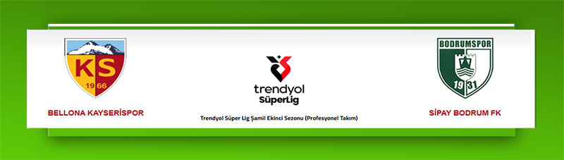 Bellona Kayserispor - Sipay Bodrum FK, 25 Mayıs 2025