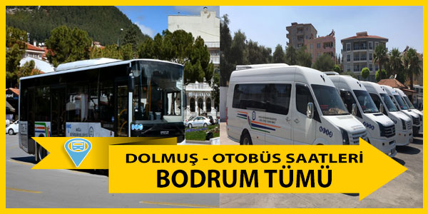 Bodrum dolmuş saatleri