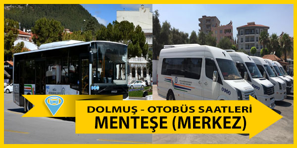 Menteşe Dolmuş Saatleri